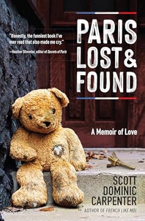 Paris Lost and Found: A Memoir of Love