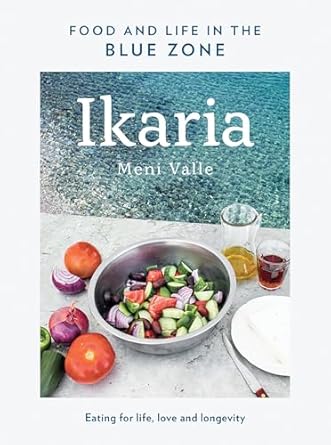 Ikaria: Food and life in the blue zone