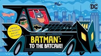 Batman: To the Batcave! (An Abrams Extend-a-Book): A Board Book
