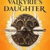 The The Valkyrie's Daughter: 1