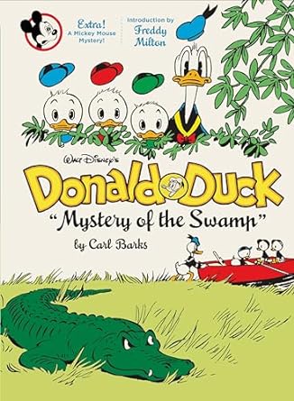 Walt Disney's Donald Duck Mystery of the Swamp: The Complete Carl Barks Disney Library Vol. 3