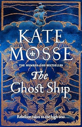 The The Ghost Ship: The Joubert Family Chronicles Book 3: An Epic Historical Novel from the Number One Bestselling Author