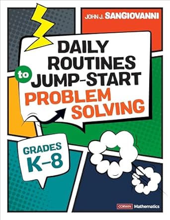 Daily Routines to Jump-Start Problem Solving, Grades K-8