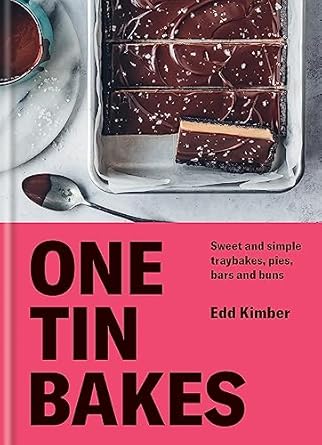 One Tin Bakes: Sweet and simple traybakes, pies, bars and buns