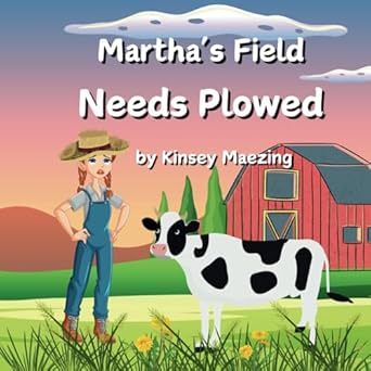 Martha's Field Needs Plowed