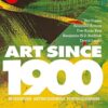 Art Since 1900:Modernism · Antimodernism · Postmodernism