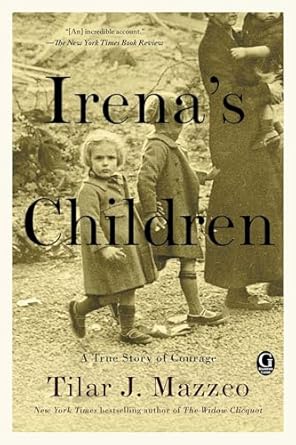 Irena's Children: A True Story of Courage
