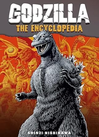 Godzilla: An Encyclopedia of Godzilla