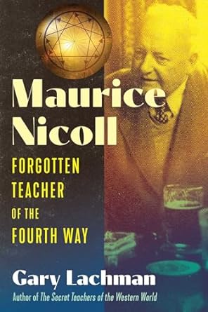 Maurice Nicoll: Forgotten Teacher of the Fourth Way