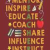 Mentor. Inspire. Educate. Coach. Share. Influence. Instruct.: Celebrating Teacher Notebook