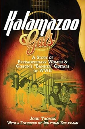 Kalamazoo Gals – A Story of Extraordinary Women &...