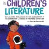 Representation in Children's Literature: Reflecting Realities in the classroom
