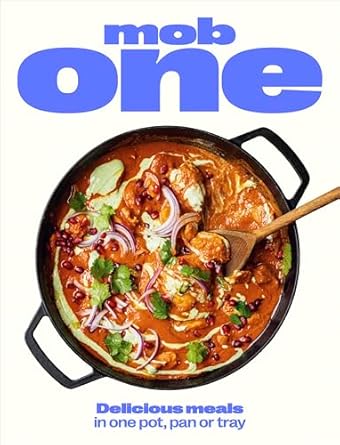 Mob One: Delicious meals in one pot, pan or tray