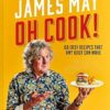 Oh Cook!: 60 Recipes That Any Idiot Can Make