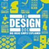 The Design Book: Big Ideas Simply Explained