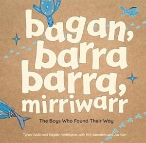bagan, barra barra, mirriwarr | The Boys Who Found Their Way