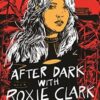 After Dark with Roxie Clark