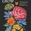 Why Women Grow: Stories of Soil, Sisterhood and Survival