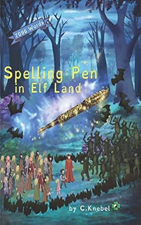 Spelling Pen - In Elf Land: (Dyslexie Font) Decodable Chapter Books for Kids with Dyslexia: 1