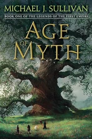 Age of Myth: Book One of The Legends of the First Empire: 1