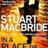 In a Place of Darkness: The gripping new thriller from the No. 1 Sunday Times bestselling author of the Logan McRae series
