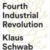 The Fourth Industrial Revolution