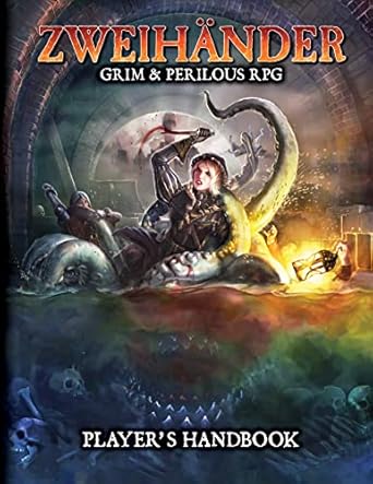 ZWEIHANDER RPG: Player's Handbook
