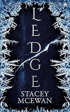 Ledge: The Glacian Trilogy, Book I