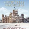Christmas at Highclere: Recipes and traditions from the real Downton Abbey