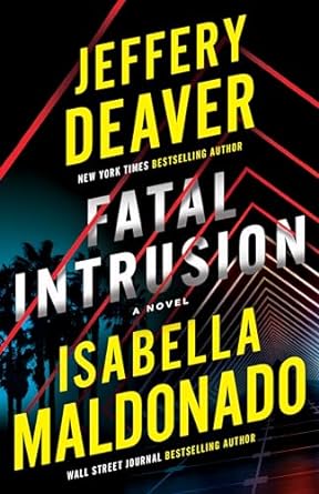 Fatal Intrusion: A Novel: 1