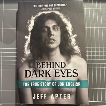 Behind Dark Eyes: The True Story of Jon English