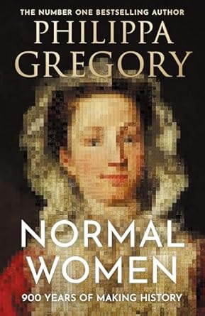 Normal Women: 900 Years of Making History
