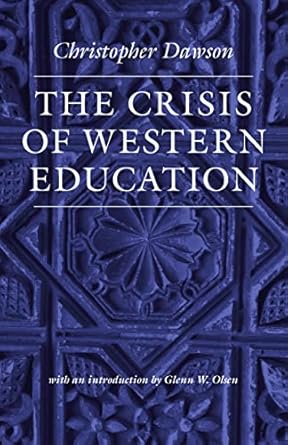 The Crisis of Western Education