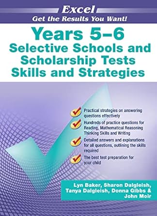 Excel Selective Schools & Scholarship Tests Skills & Strategies Years 5-6 (UE)