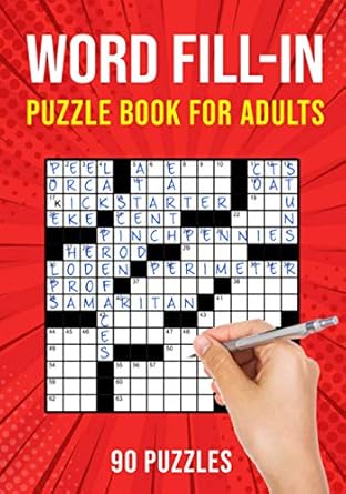 Word Fill-In Puzzle Books for Adults: 90 Word Fill It In / Fillin Puzzles