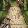 Slightly Alarming Tale of the Whispering Wars