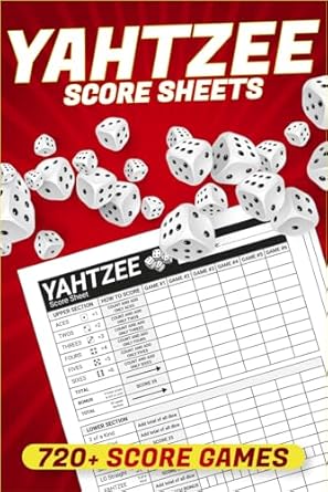 Yahtzee Score Sheets: 720+ Score Games for Scorekeeping, Yahtzee Score Pads, 6 X 9 Large Print Yahtzee Score Book