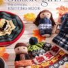 Gilmore Girls: The Official Knitting Book: Knit Your Way Through Stars Hollow and Beyond