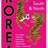 Korea: A New History of South and North