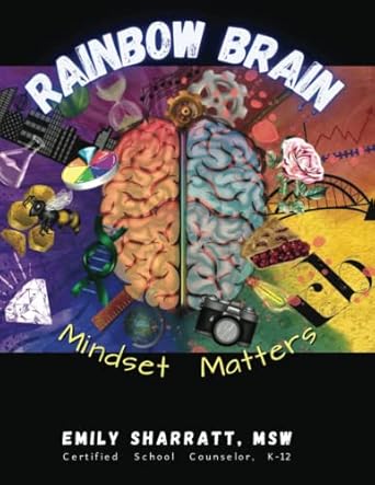 Rainbow Brain: Mindset Matters