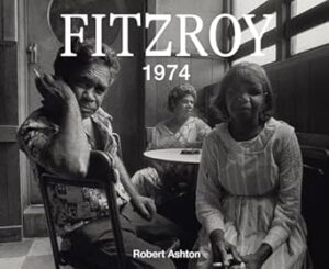 Fitzroy 1974: Fifty Years After The Hollow Mountains