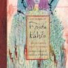 The Diary of Frida Kahlo:An Intimate Self-Portrait
