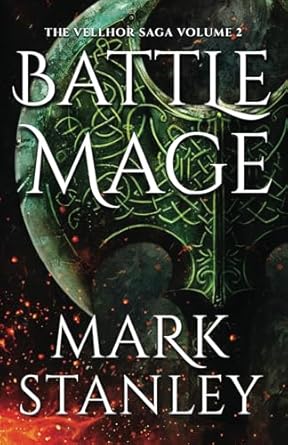 Battle Mage (Volume 2 of the Vellhor Saga): A Fantasy Realms Novel