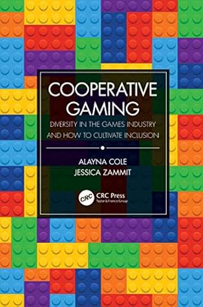 Cooperative Gaming: Diversity in the Games Industry and How to Cultivate Inclusion