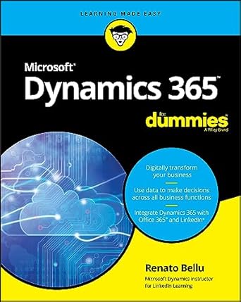 Microsoft Dynamics 365 For Dummies