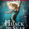 Hijack the Seas: Seismic