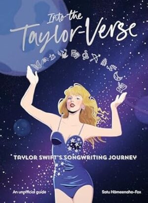 Into the Taylor-Verse: Taylor Swift's Songwriting Journey