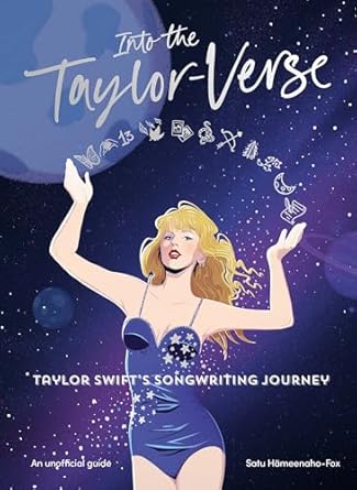 Into the Taylor-Verse: Taylor Swift's Songwriting Journey