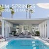 Palm Springs: A Modernist Paradise