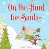 On the Hunt for Santa